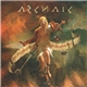 Archaic - How Much Blood Would You Shed To Stay Alive?
